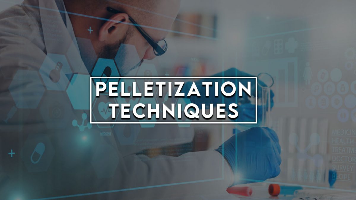 pellitization-techniques-1200x675.jpg